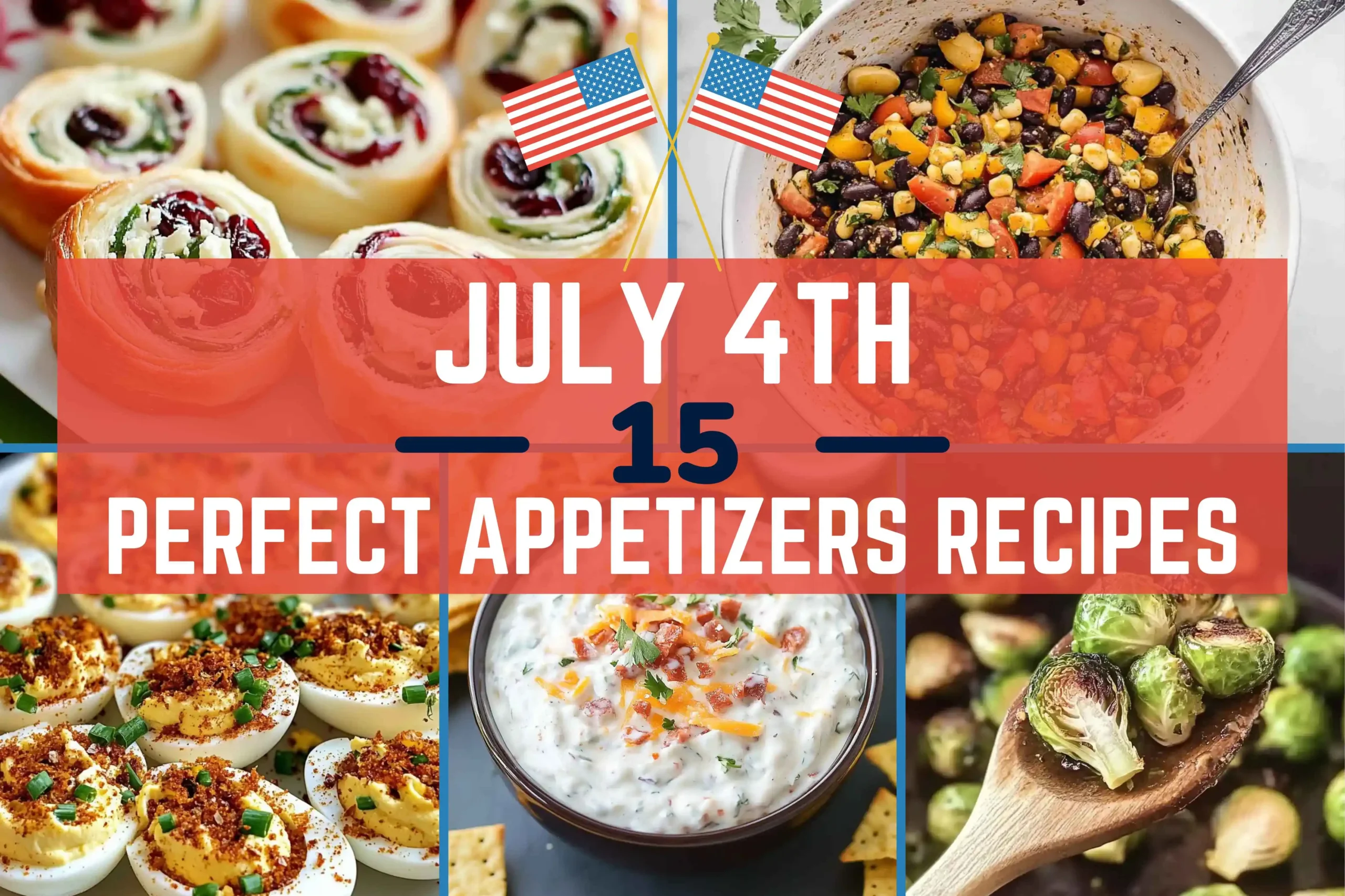 July 4th Appetizers
